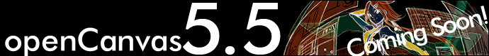 openCanvas5.5 Coming Soon!