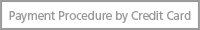 Payment Procedure by Credit Card